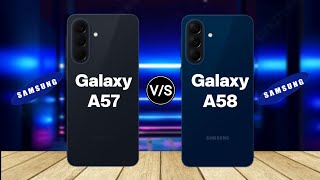 Samsung Galaxy A58 5G vs Samsung Galaxy A57 5G
