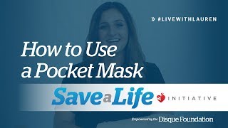 Pocket Mask - How to Use a Pocket Mask (2018) - #LiveWithLauren