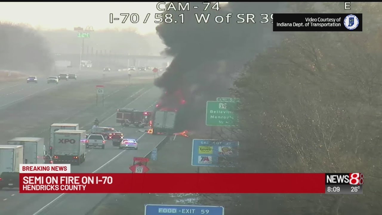 Semi fire shuts down lanes of I-70 in Hendricks Co - YouTube