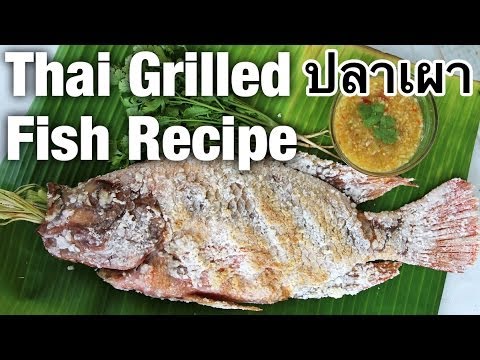 Authentic Thai Grilled Fish Recipe (Pla Pao ปลาเผา) - Thai Recipes