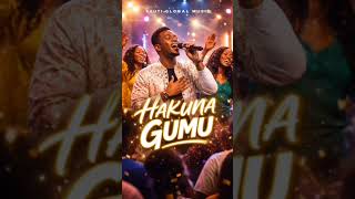 Hakuna Gumu – Deep Worship Experience (English, Swahili &amp; Zulu) | Sauti Global Music