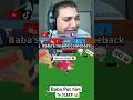 Baba S Insane Comeback