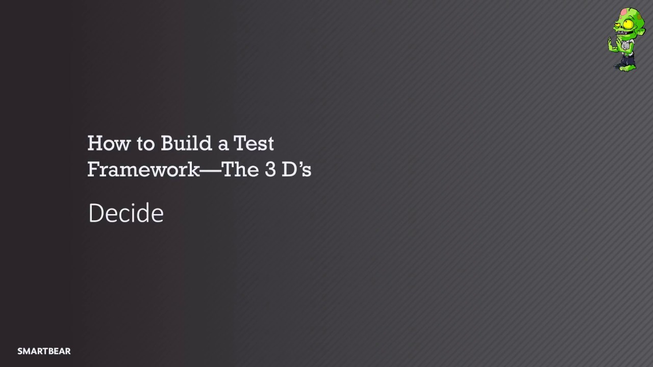 How to Build a Test Framework: Define, Decompose, Decide - YouTube