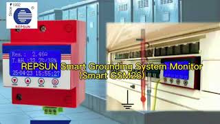 REPSUN Smart GSM26 | Real‑Time Ground Resistance & PEN Conductor Continuity Monitoring
