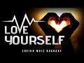 4 Ways To Love Yourself Its Benefits Muiz Bukhary