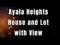 QC | Ayala Heights | House and Lot | With View