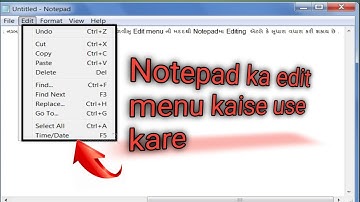 Notepad ka edit menu kaise use kare|Notepad edit menu in hindi