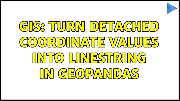 GIS: Turn detached coordinate values into linestring in GeoPandas