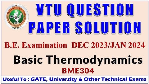 VTU Question Paper Solution Basic Thermodynamic | BME304 | 3rd Sem Mechanical Jan 2024 | Allacademy