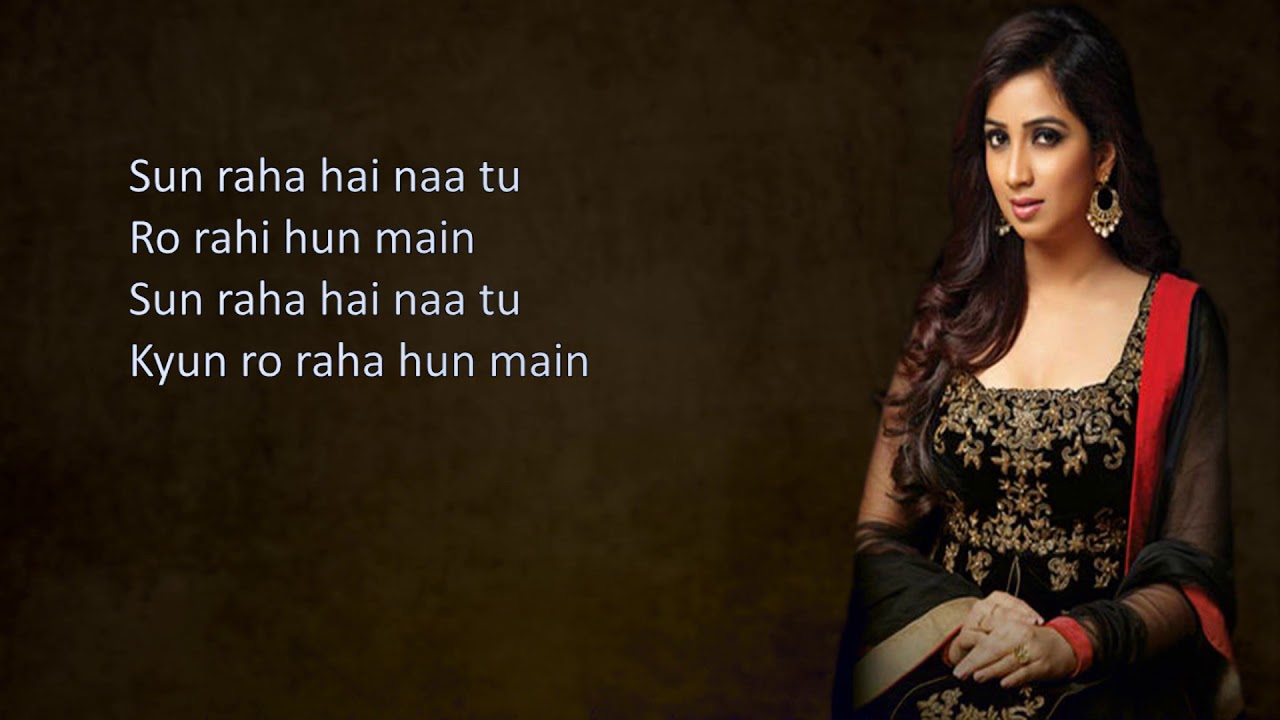Sunn Raha Hai Lyrics  Female Version  Shreya Ghoshal  High Quality Sound