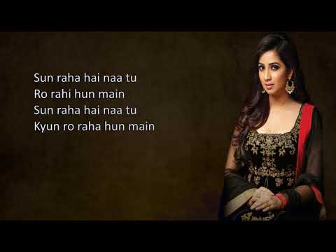 sunn-raha-hai-(lyrics)-|-shreya-ghoshal-|-high-quality-sound