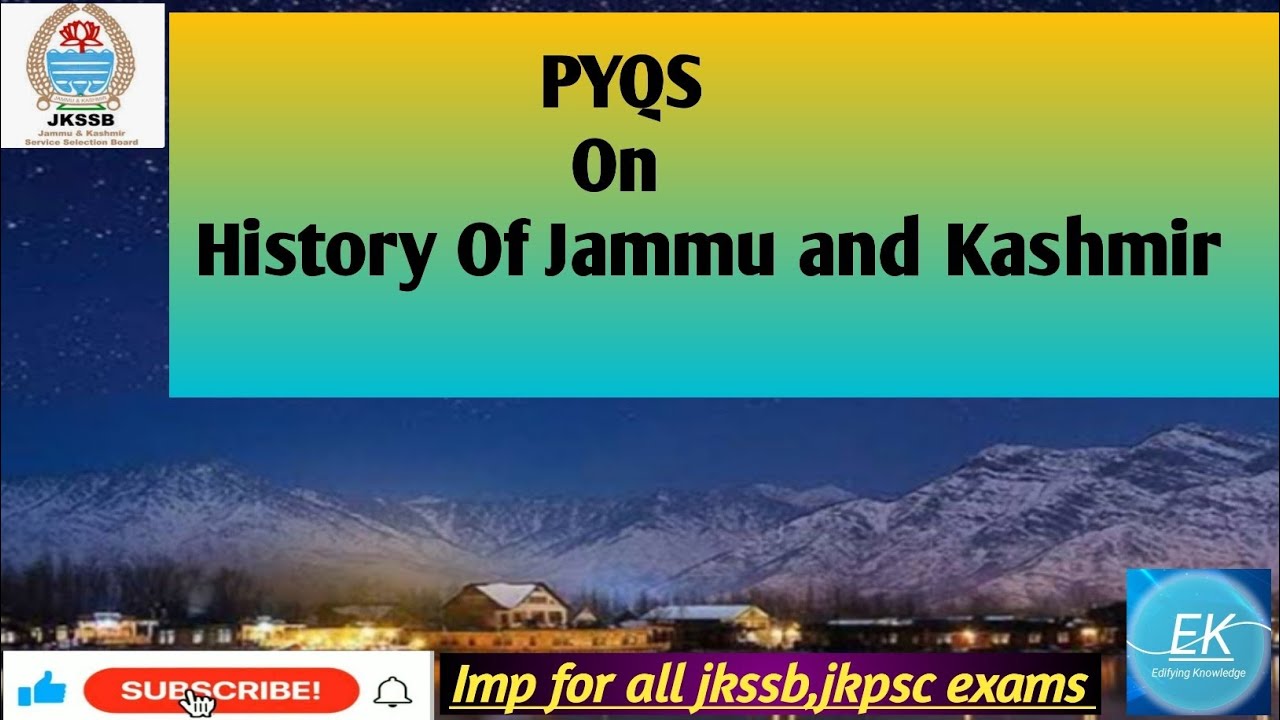 Previous Year Questions On History of Jammu and Kashmir