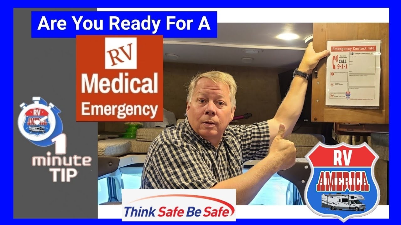 RV Tip  - Medical Emergencies! Are You Prepared?