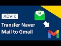 How to Transfer Naver Mail to Gmail Account? Updated Tutorial