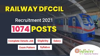 RAILWAY DFCCIL Recruitment 2021 | 1074 Vacancies | Jobs 2021 | eligibility, Salary, Exam Pattern