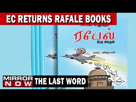 EC returns confiscated Rafale books | The Last Word