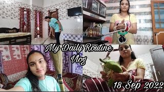 18/09/2022 || My Daily Routine Vlog || Vlogging by Sandhya || Pahadi Vlogger Rhythm