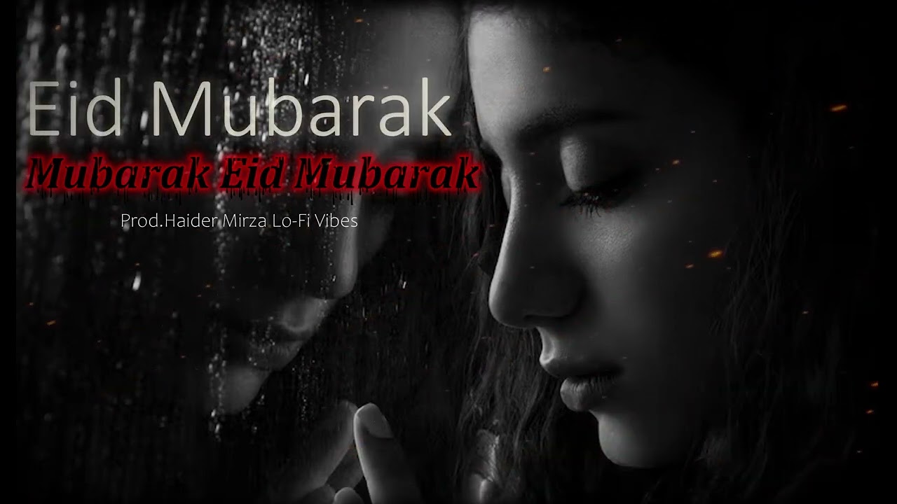 Eid Mubarak Mubarak Eid Mubarak nill nill ba nil eid mubrak 💙|Slow+Reverb | Full Arabic song|