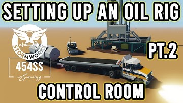 Stormworks: ADVANCED OIL RIG PT.2 - Operations Room Creation