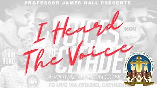 James Hall Presents The Voices Of Citadel: I Heard The Voice