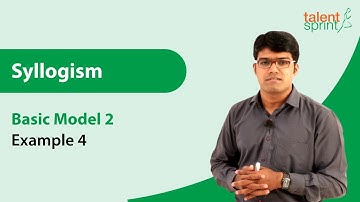 Syllogism | Basic Model 2 - Example 4 | Reasoning Ability | TalentSprint Aptitude Prep
