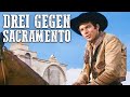 Drei gegen Sacramento | ITALOWESTERN | Cowboyfilm auf Deutsch | Western