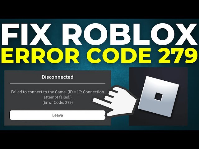 How To Fix Error Code 279 on Roblox for All Devices (2023) 