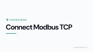 How to Connect a Modbus TCP Device and Get a Live Reading