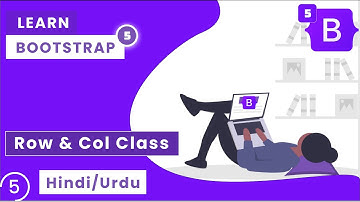 Bootstrap Tutorial In Hindi | Bootstrap 5 Col Class Tutorial | Bootstrap 5 Tutorial In Hindi