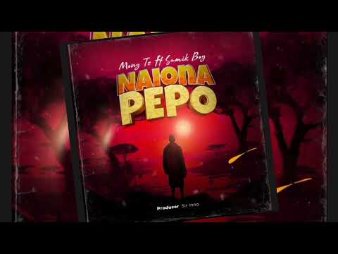 Mony Tz Ft Samig Boy Naiona Pepo Official Music
