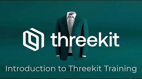 Introduction to Threekit Training