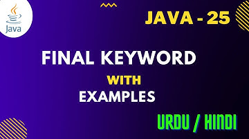 Final Keyword java || Uses Final Class Method (Urdu/Hindi) (Jawad Aslam)