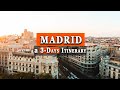 How to spend 3 days in madrid spain in 2024  your perfect itinerary in madrid