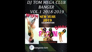 CLUB BANGER MIX-UG CONNECT -  DJ TOM