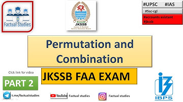 PERMUTATION AND COMBINATION PART 2 | JKSSB| IBPS| PO | CLERK| FAA 2021