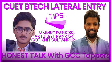 Meet CUET LEET 2022 GCC Topper, MMMUT RANK-30 AKTU LEET RANK-54 CUET SYLLABUS?Why BTECH My Strategy