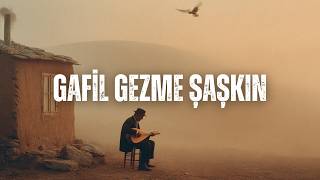 Gafil Gezme Şaşkın | AnatolianFolkCover