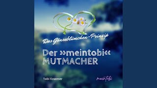 Kapitel Trauer gelenkt.8 - Der »meintobi« Mutmacher