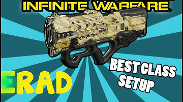 NO RECOIL SMG! ERAD BEST CLASS SETUP INFINITE WARFARE! SMG BEST CLASS SETUP IN INFINITE WARFARE!