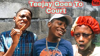 Teejay Goes To Court (Oryon Comedy)