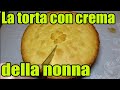 Torta di mia nonna con crema pasticcera - Ricetta Antica e Originale