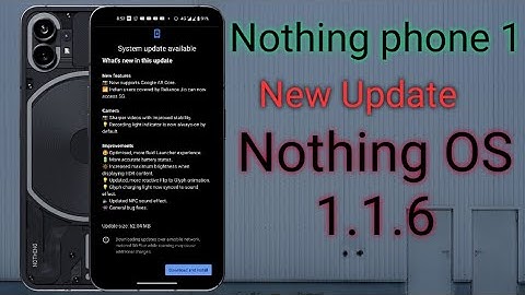 Nothing phone 1 new update | Nothing os 1.1.6 | NFC update | garnal bugs fix