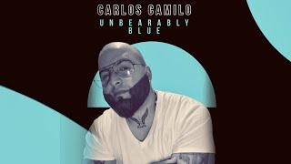 Carlos Camilo - Unbearably blue (Gino Vannelli Cover)