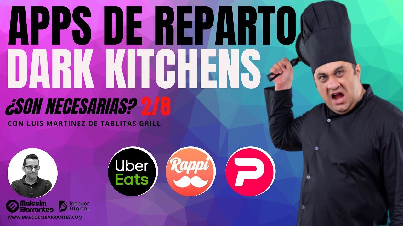 🍔Apps de reparto & Dark kitchen. ¿Son necesarias? YouTube