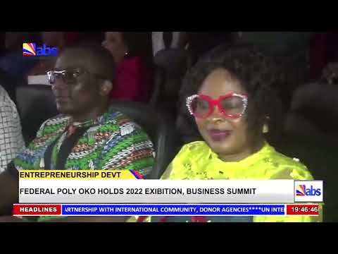 Federal Poly Oko Holds 2022 Exhibition, Business Summit