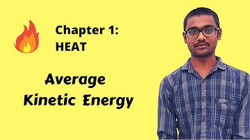 Chapter 1: Heat [ Temperature and Average Kinetic Energy ] || AP 10th Class Physical Sciences