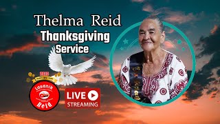 THELMA REID THANKSGIVING SERVICE