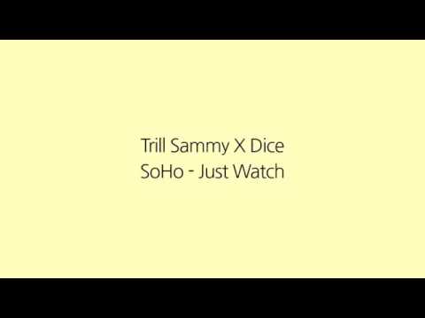 Trill Sammy - Just Watch (Lyrics)