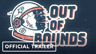 Out of Bounds 2026 Showcase - Official Teaser Trailer