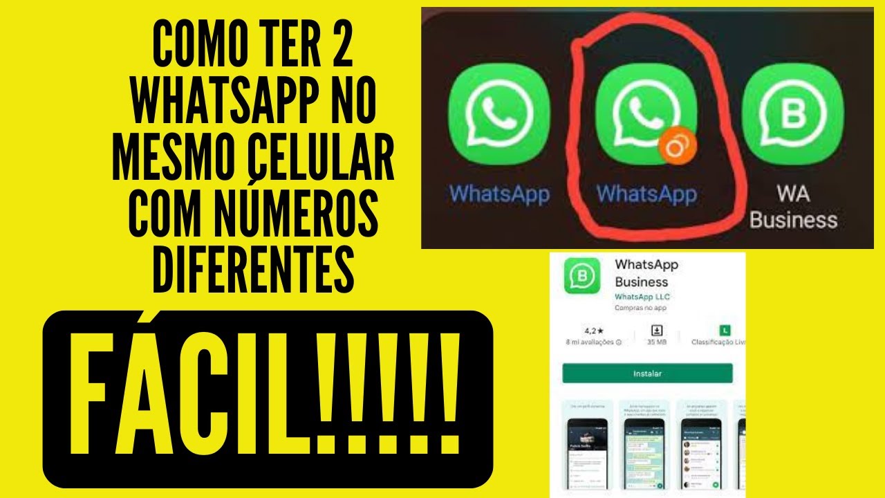 como ter 2 whatsapp no mesmo celular com números diferentes em ...